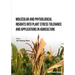 Molecular and Physiological Insights into Plant Stress Tolerance and Applications in Agriculture