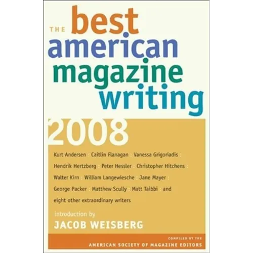 The Best American Magazine Writing 2008