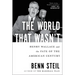 The World That Wasn't: Henry Wallace and the Fate of the American Century