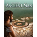 The Secrets of Ancient Man: Revelations from the Ruins