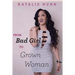 From Bad Girl to Grown Woman