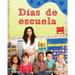 Días de Escuela: A Wordless Nonfiction Book
