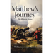 Matthew's Journey: The Return Home