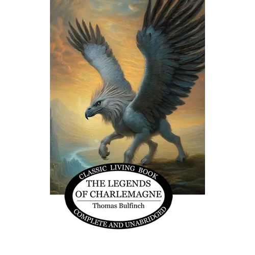 The Legends of Charlemagne