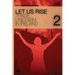 Let Us Rise: Volume 2