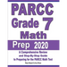 PARCC Grade 7 Math Prep 2020: A Comprehensive Review and Step-By-Step Guide to Preparing for the PARCC Math Test