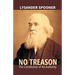 No Treason: The Constitution Of No Authority