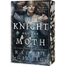 The Knight and the Moth