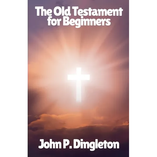 The Old Testament for Beginners