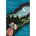I Love Hearing Your Dreams: Poems