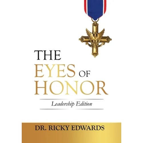 The Eyes of Honor: Leadership Edition