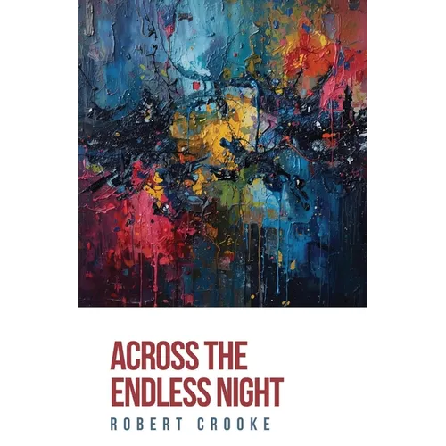 Across the Endless Night