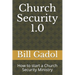 Church Security 1.0: How to start a Church Security Ministry