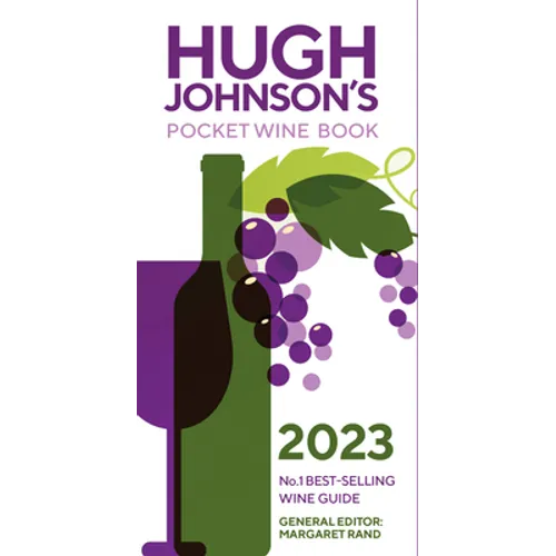 Hugh Johnson's Pocket Wine Book 2023: Number 1 Best-Selling Wine Guide