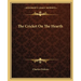 The Cricket On The Hearth