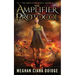 The Amplifier Protocol (Amplifier Series - Book 0)