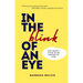 In the Blink of an Eye: How Briefly Going Blind Opened My Eyes