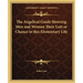 The Angelical Guide Showing Men and Women Their Lott or Chance in this Elementary Life