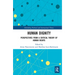 Human Dignity: Perspectives from a Critical Theory of Human Rights