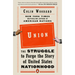 Union: The Struggle to Forge the Story of United States Nationhood