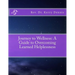 Journey to Wellness: A Guide to Overcoming Learned Helplessness