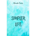 Simpler Life