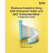 Business Analytics Using SAS Enterprise Guide and SAS Enterprise Miner: A Beginner's Guide