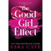 The Good Girl Effect (Standard Edition)