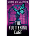 The Fluttering Cage