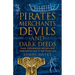 Pirates Merchants Devils and Dark Deeds: Trade, Exploration and Religion from the Ice Age to the Viking Age