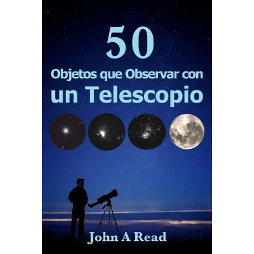 Objetos que Observar con un Telescopio