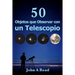 Objetos que Observar con un Telescopio