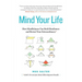 Mind Your Life: How Mindfulness Can Build Resilience and Reveal Your Extraordinary