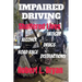 Impaired Driving Shattered Lives