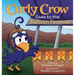Curly Crow Goes to the Balloon Festival: A Children's Book About Facing Fear for Kids Ages 4-8