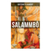 Salammbô: An Ancient Tale of Blood & Thunder