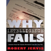 Why Intelligence Fails