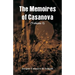 The Memoires of Casanova: (Volume I)