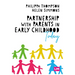 Partnership with Parents in Early Childhood Today