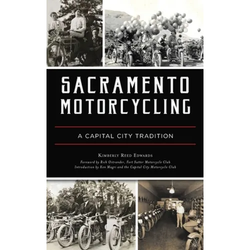 Sacramento Motorcycling: A Capital City Tradition