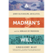 A Madman's Will: John Randolph, Four Hundred Slaves, and the Mirage of Freedom