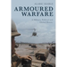 Armoured Warfare: A Military, Political and Global History