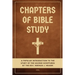 Chapters of Bible Study: A popular introduction to the study of the sacred scriptures (Easy to Read Layout)