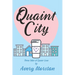 Quaint City: Three Tales of Queer Love