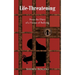Life-Threatening: From the Diary of a Victim of Bullying