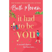 It Had to Be You