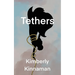 Tethers