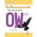 The Sound of Ow /O