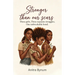 Stronger Than Our Scars: Three girls, Three Separate Struggles, One Unbreakable Bond