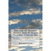 The Life of Blessed (Saint) John B. Marie Vianney, Cure of Ars: With a Novena and Litany to this Zealous Worker in the Vineyard of the Lord